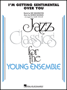 Hal Leonard Bassman G            Taylor M Tommy Dorsey Orchestra I'm Getting Sentimental Over You - Jazz Ensemble
