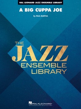 A Big Cuppa Joe [jazz band] Score & Pa