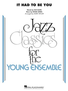 It Had to Be You by Jones Isham - Taylor Mark - for Jazz Ensemble