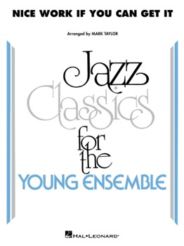 Nice Work If You Can Get It