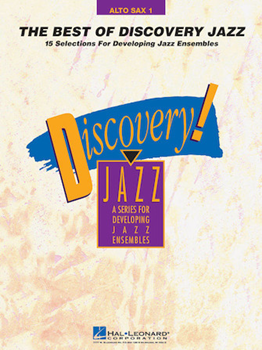 Hal Leonard Various Composers   Best of Discovery Jazz - Alto Saxophone 1