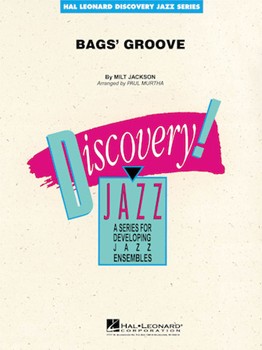 Bag's Groove by Jackson Milt - Murtha Paul - for Jazz Ensemble