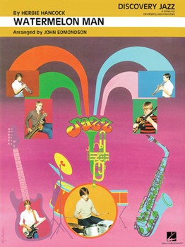 Watermelon Man by - Edmondson - Herbie Hancock for Jazz Ensemble