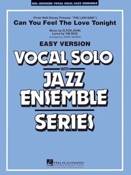 Hal Leonard John E Nowak J Elton John Can You Feel the Love Tonight - Jazz Ensemble