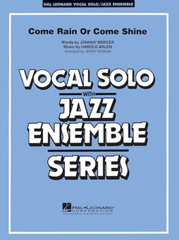 Come Rain Or Come Shine by Arlen and Mercer - Nowak Jerry - for Big Band with Vocal
