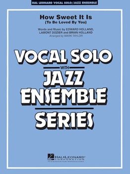 How Sweet It Is (To Be Loved By You) by Lamont Dozier - Taylor Mark - James Taylor for Score and Parts