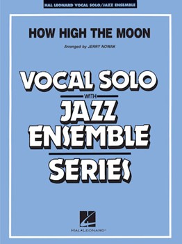 How High The Moon by - Nowak Jerry - for Big Band with Vocal