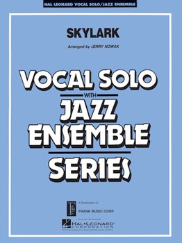 Skylark by Carmichael Hoagy - Nowak Jerry - for Big Band with Vocal