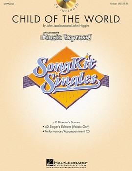 Child Of The World by Jacobson and Higgins for Song Kit (Songkit Single w/CD)