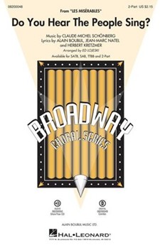 Do You Hear The People Sing by Schonberg Claude-Michel - Lojeski Ed - for 2-Part