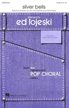 Silver Bells by Evans Ray - Lojeski Ed - for 2-Part