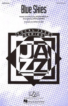 Blue Skies by Berlin Irving - Zegree Steve - for SATB