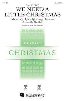 We Need A Little Christmas by Herman Jerry - Huff Mac - for SAB