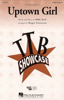 Uptown Girl by Joel Billy - Emerson Roger - Joel Billy for TTBB