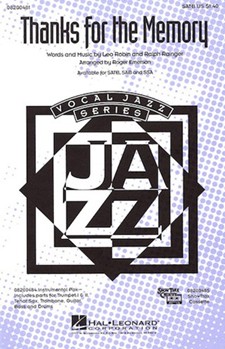 Thanks For The Memory by Robin and Rainger - Emerson Roger - for SATB