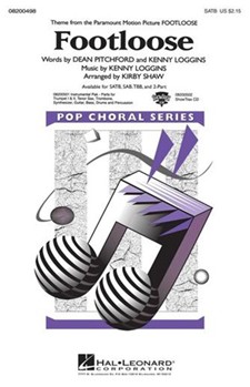 Footloose by Loggins Kenny - Shaw Kirby - Kenny Loggins for SATB