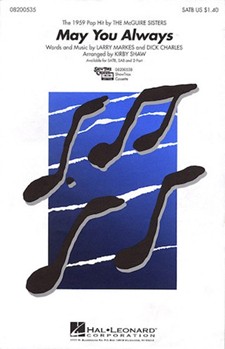 May You Always by Markes Larry - Shaw Kirby - McGuire Sisters for SATB