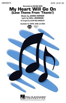 My Heart Will Go On by Dion Celine - Billingsley Alan - Celine Dion for SATB