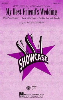 My Best Friend's Wedding Medley by - Emerson Roger - for SSA