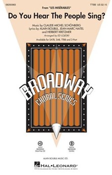 Do You Hear The People Sing by Schonberg Claude-Michel - Lojeski Ed - for TTBB