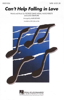 Can't Help Falling In Love by Weiss Peretti and Creatore - Brymer Mark - for SSA