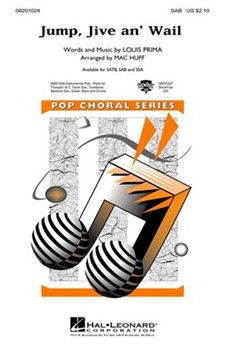 Jump Jive An' Wail by Prima Louis - Huff Mac - The Brian Setzer Orc for SAB and Piano