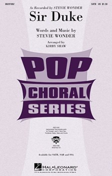 Sir Duke by Wonder Stevie - Shaw Kirby - Stevie Wonder for SATB