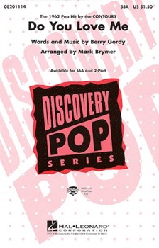 Do You Love Me by Berry Gordy - Brymer Mark - The Contours for SSA and Piano