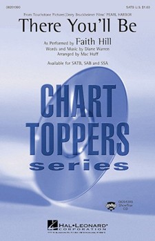 There You'll Be by Hill Faith - Huff Mac - Faith Hill for SATB