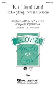 Turn Turn Turn (To Everything There... by Seeger Pete - Emerson Roger - The Byrds for SATB