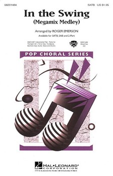 In The Swing (Medley) by - Emerson Roger - for SATB
