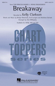 Breakaway by Benenate/livgne/gerr - Billingsley Alan - Kelly Clarkson for SATB