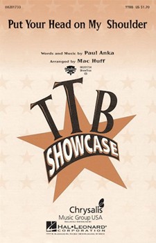 Put Your Head On My Shoulder by Anka Paul - Huff Mac - for TTBB