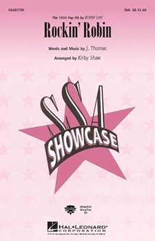 Rockin' Robin by Thomas J - Shaw Kirby - Bobby Day for SSA