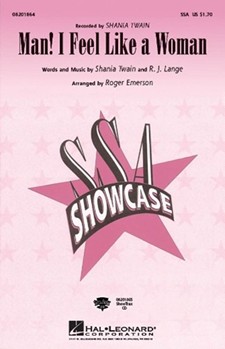 Man I Feel Like A Woman by Twain Shania - Emerson Roger - Shania Twain for SSA