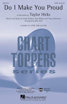 Do I Make You Proud by Ackerman Tracy - Huff Mac - Taylor Hicks for SATB