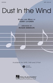 Dust In The Wind by Livgren Kerry - Emerson Roger - for SATB