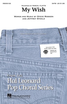 My Wish by Rascal Flatts - Lojeski Ed - Rascal Flatts for SATB