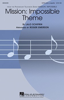 Mission: Impossible Theme by Schifrin Lalo - Emerson Roger - for SATB