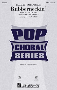 Rubberneckin' by - Huff Mac - Elvis Presley for SATB