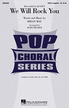 We Will Rock You by May Brian - Brymer Mark - Queen for SATB