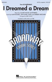 I Dreamed A Dream by - Shaw Kirby - for SATB a cappella (Featured On Glee)