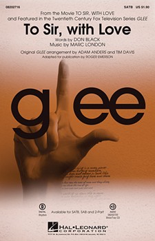 To Sir With Love - From Glee by - Anders and Davis / Emerson - Marc London for SATB