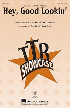 Hey Good Lookin' by Williams Hank - Snyder Audrey - Hank Williams for TTB