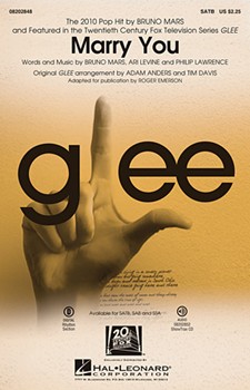 Marry You - From Glee by Ari Levine Bruno Mars Philip Lawrence - Anders and Davis / Emerson - Glee Cast for SSA