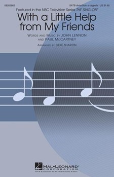 With A Little Help From My Friends by Lennon and McCartney - Sharon Deke - Joe Cocker for SATB