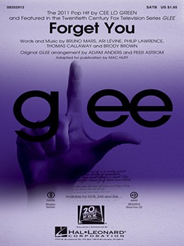 Forget You - From Glee by Ari Levine Brody Brown Bruno Mars Philip Lawrence Thomas Callaway - Anders and Astrom / Huff - Glee Cast for SAB