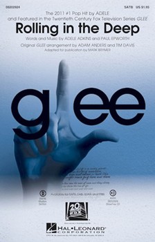 Rolling In The Deep - From Glee Opt A C by Adkins and Epworth - Anders and Astrom / Brymer - Adele for SATB