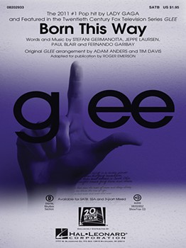 Born This Way by Garibay Germanotta Laursen and Blair - Anders and Davis / Emerson - Lady Gaga for Accompaniment CD (Glee Version)