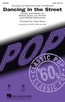 Dancing In The Street by - Shaw Kirby - Martha and The Vandell for SSA